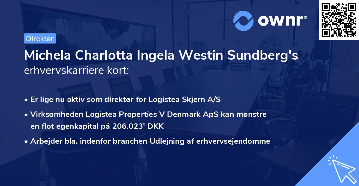 Michela Charlotta Ingela Westin Sundberg's erhvervskarriere kort