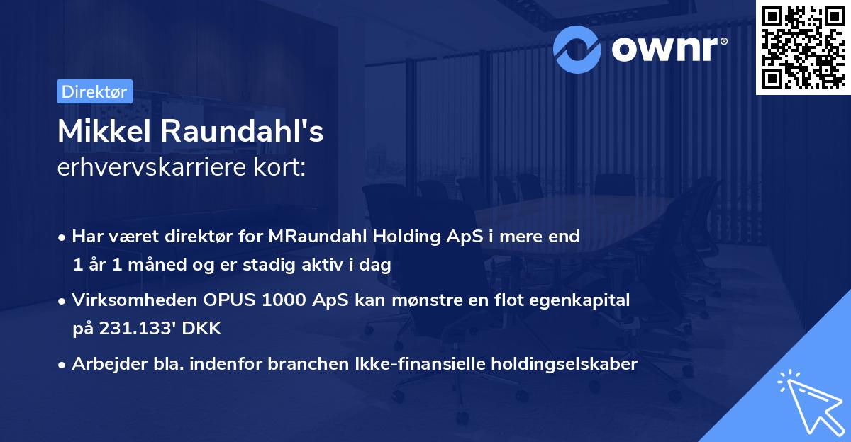 Mikkel Raundahl's erhvervskarriere kort