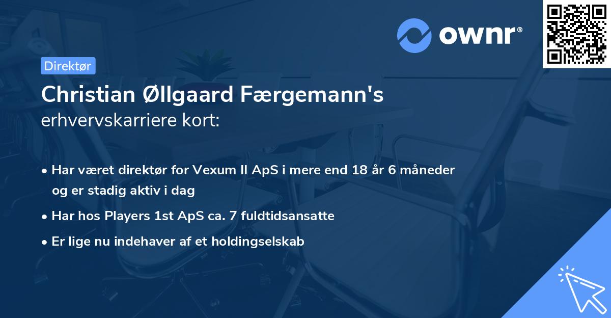 Christian Øllgaard Færgemann's erhvervskarriere kort