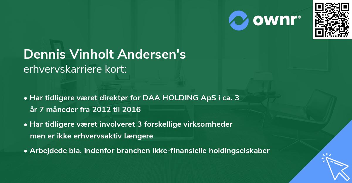 Dennis Vinholt Andersen's erhvervskarriere kort