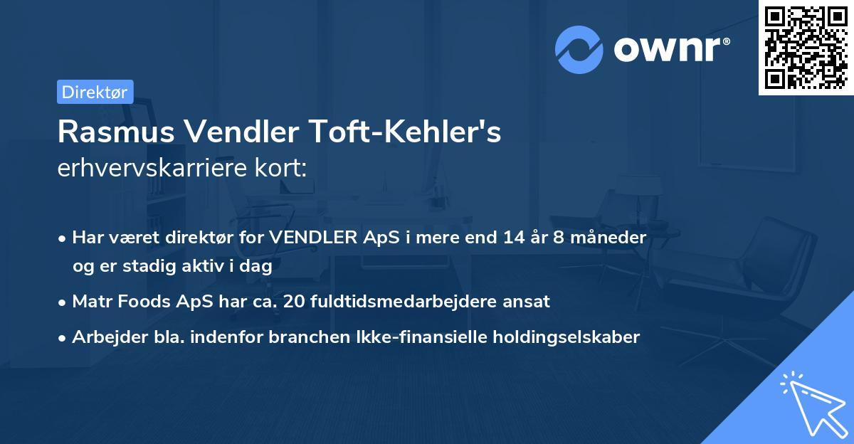 Rasmus Vendler Toft-Kehler's erhvervskarriere kort