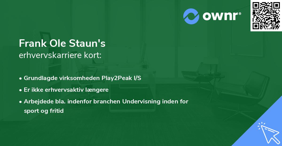 Frank Ole Staun's erhvervskarriere kort