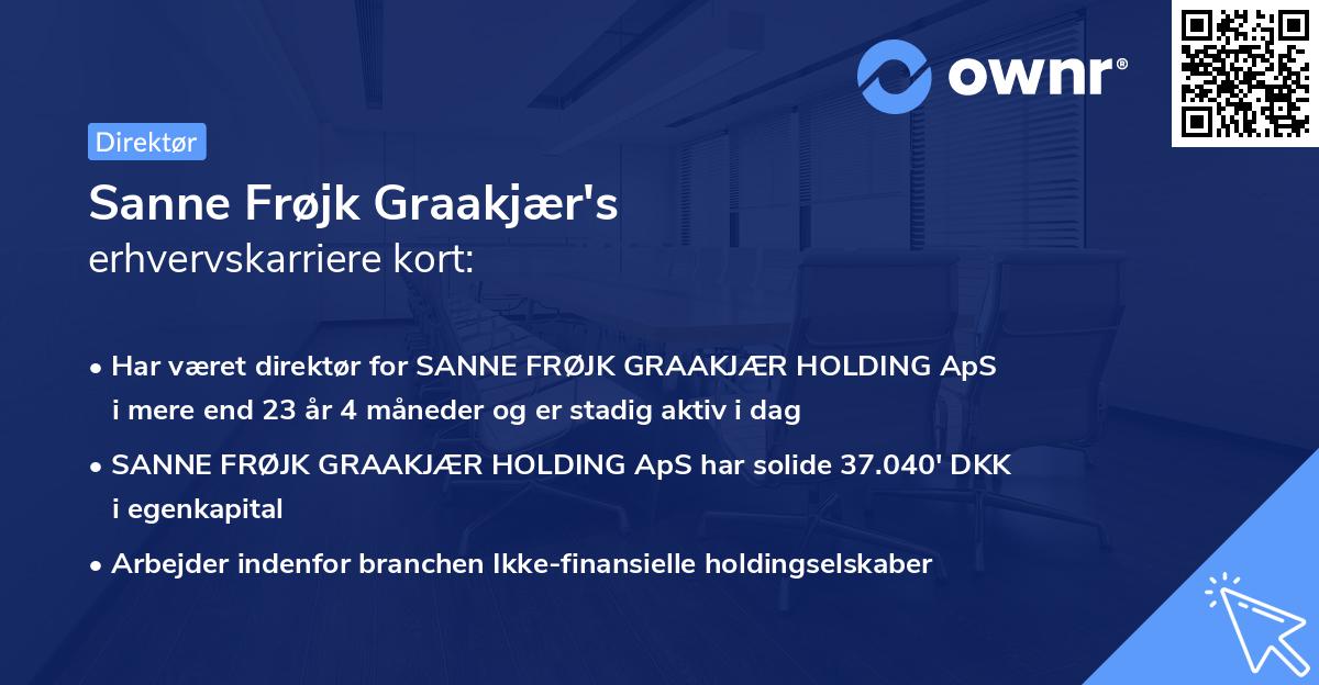 Sanne Frøjk Graakjær's erhvervskarriere kort