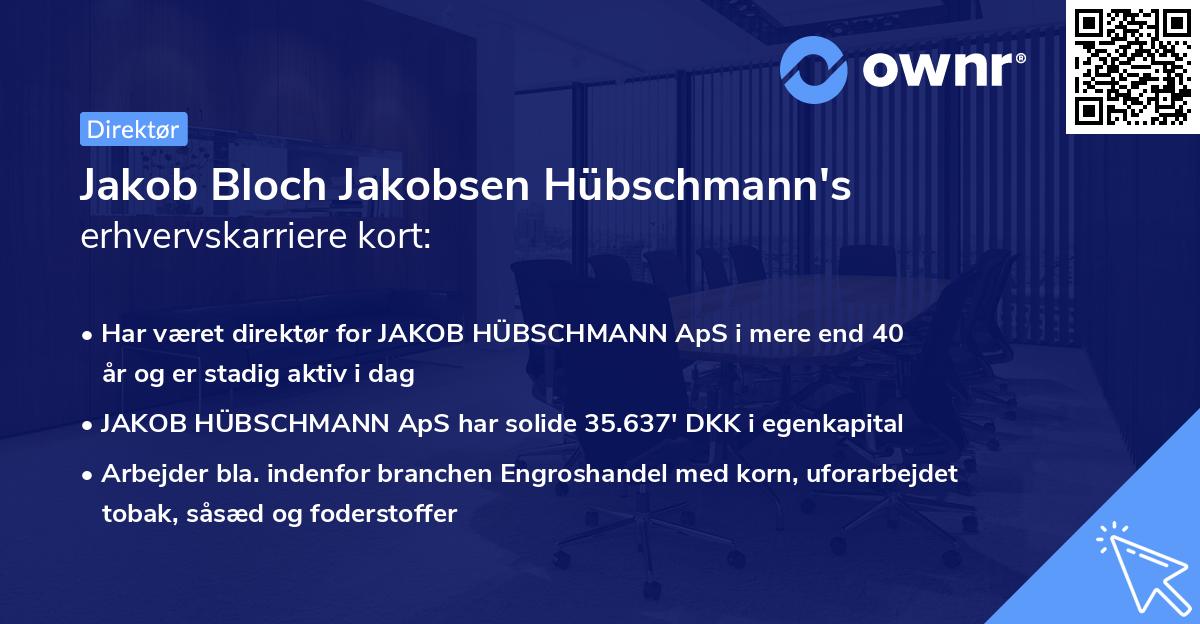 Jakob Bloch Jakobsen Hübschmann's erhvervskarriere kort