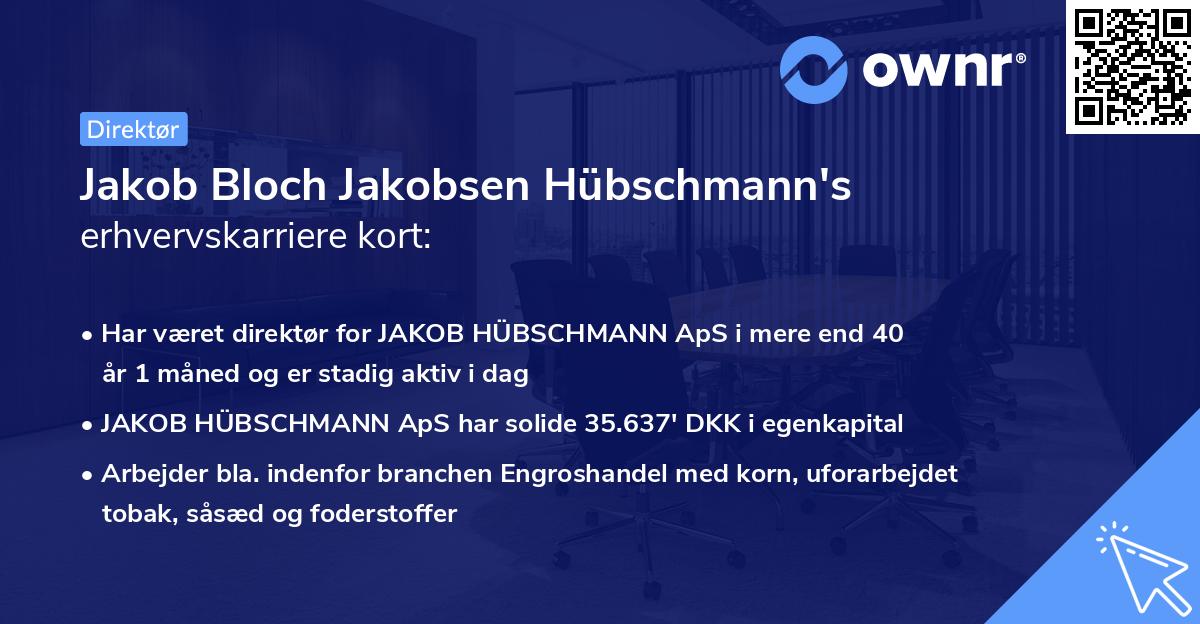 Jakob Bloch Jakobsen Hübschmann's erhvervskarriere kort