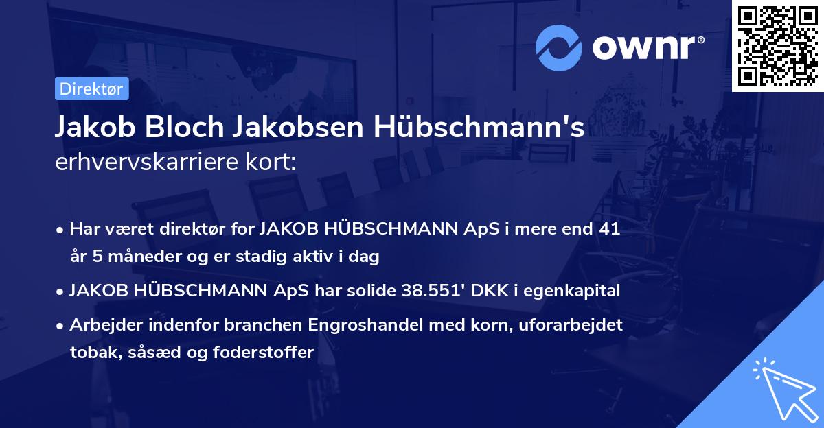 Jakob Bloch Jakobsen Hübschmann's erhvervskarriere kort