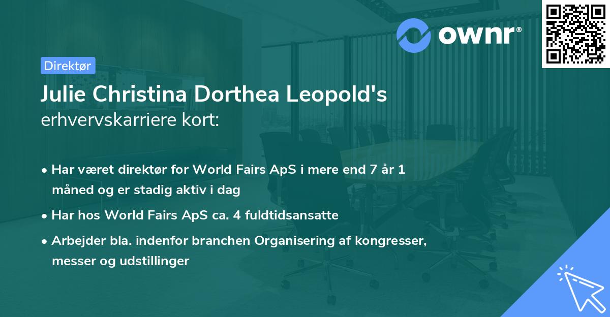 Julie Christina Dorthea Leopold's erhvervskarriere kort