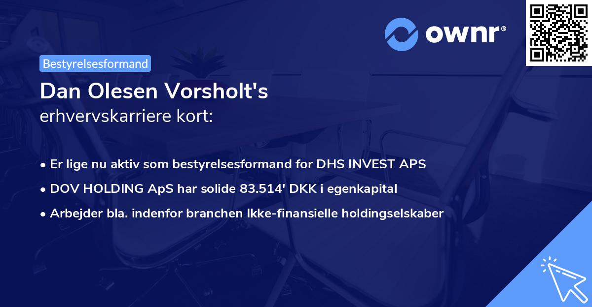 Dan Olesen Vorsholt's erhvervskarriere kort