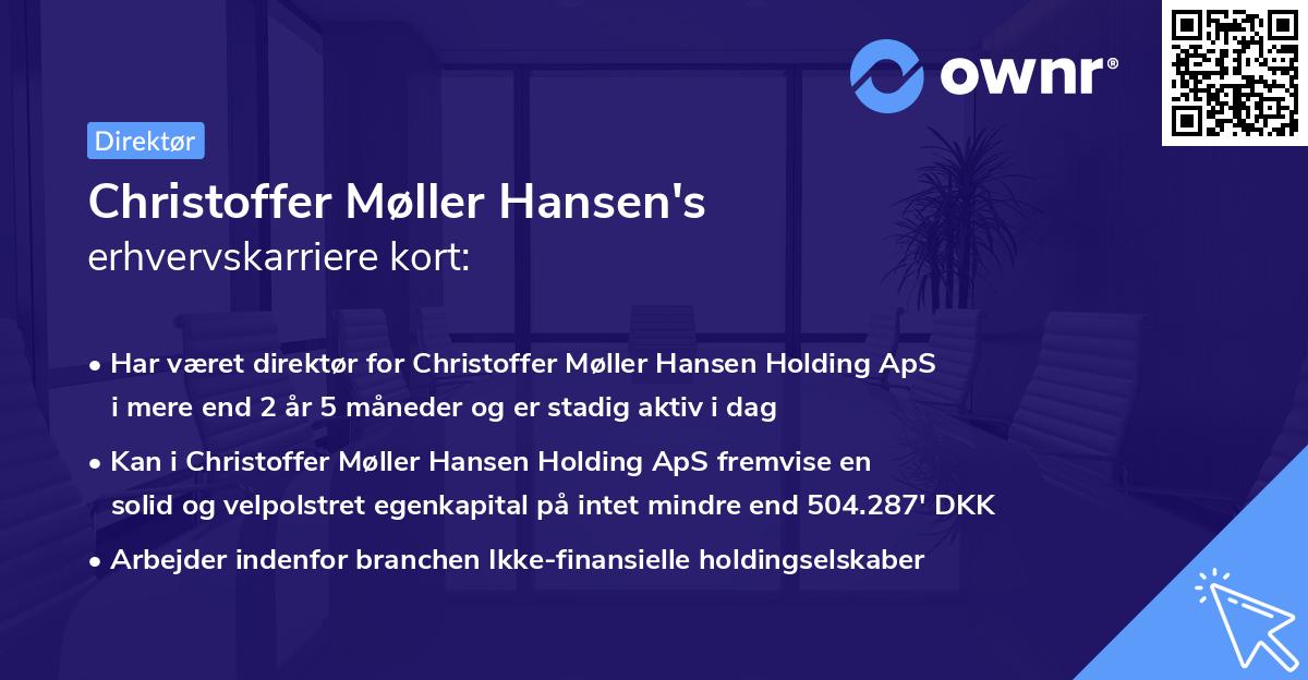 Christoffer Møller Hansen's erhvervskarriere kort