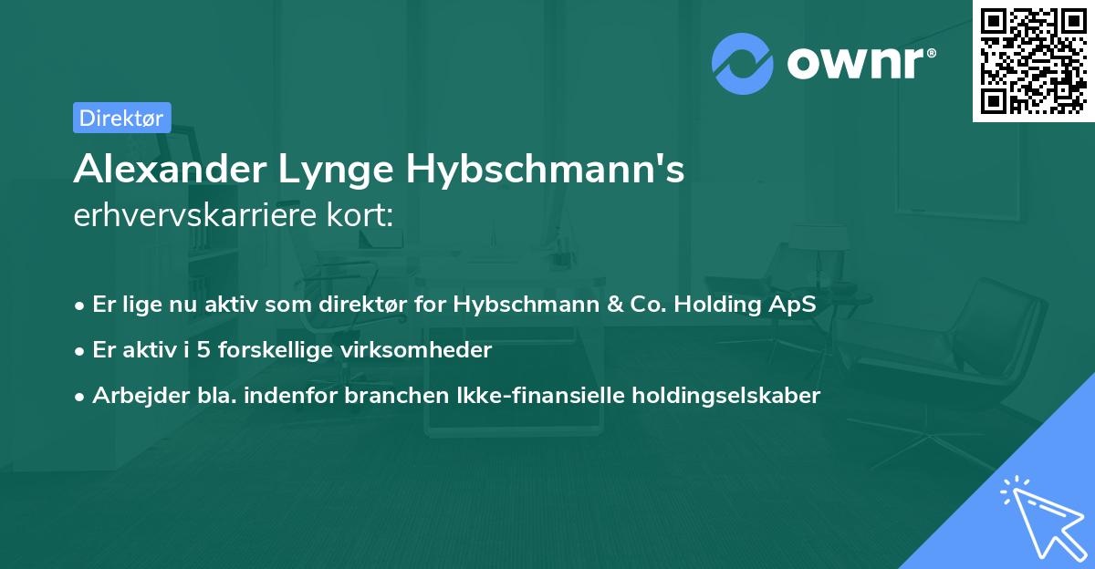 Alexander Lynge Hybschmann's erhvervskarriere kort