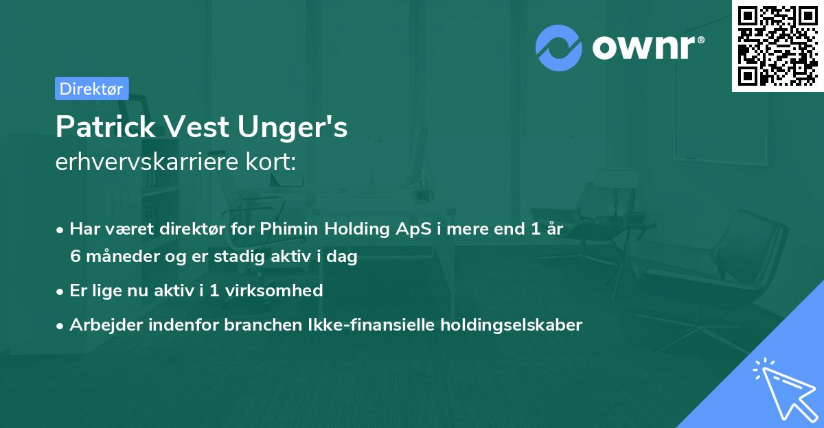Patrick Vest Unger's erhvervskarriere kort