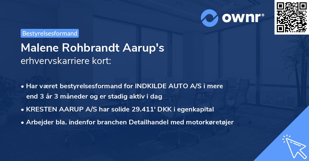 Malene Rohbrandt Aarup's erhvervskarriere kort