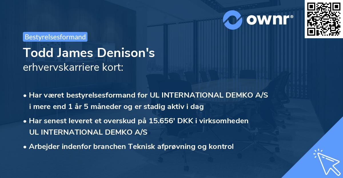 Todd James Denison's erhvervskarriere kort