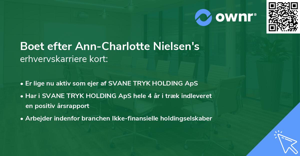 Boet efter Ann-Charlotte Nielsen's erhvervskarriere kort