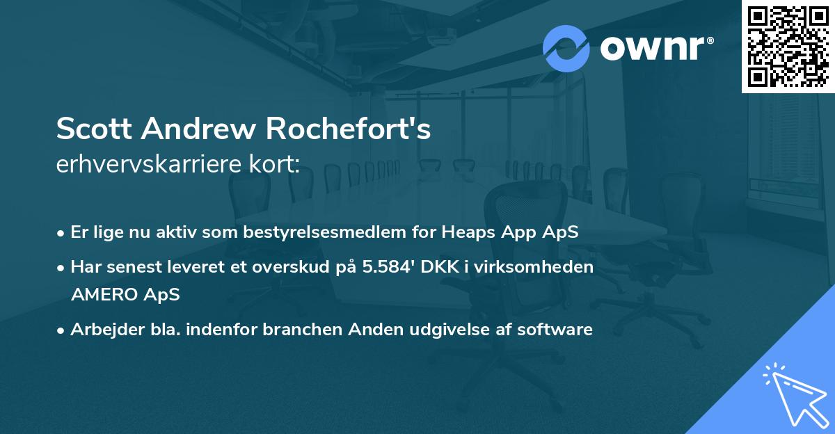 Scott Andrew Rochefort's erhvervskarriere kort