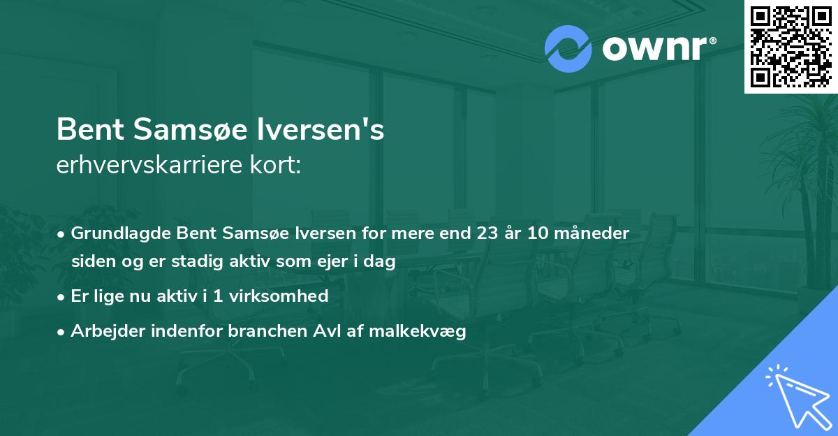 Bent Samsøe Iversen's erhvervskarriere kort