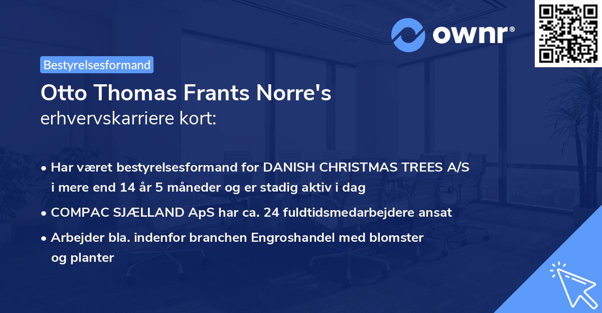 Otto Thomas Frants Norre's erhvervskarriere kort