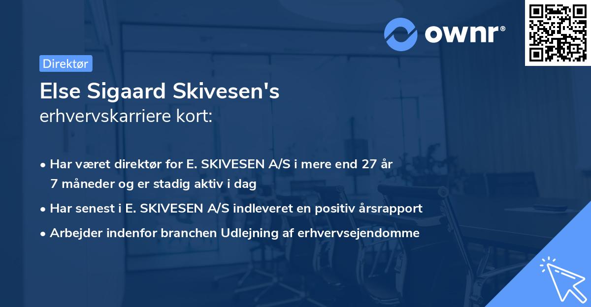 Else Sigaard Skivesen's erhvervskarriere kort