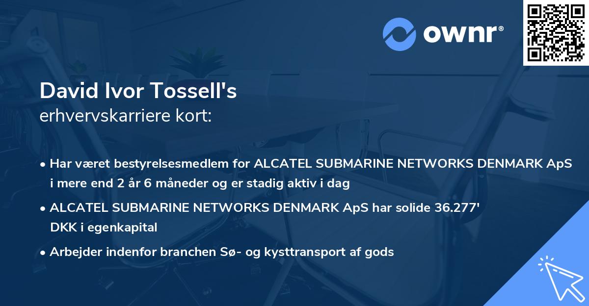 David Ivor Tossell's erhvervskarriere kort