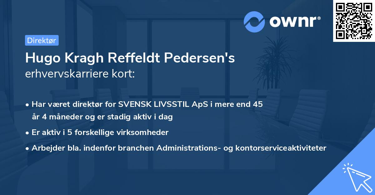 Hugo Kragh Reffeldt Pedersen's erhvervskarriere kort