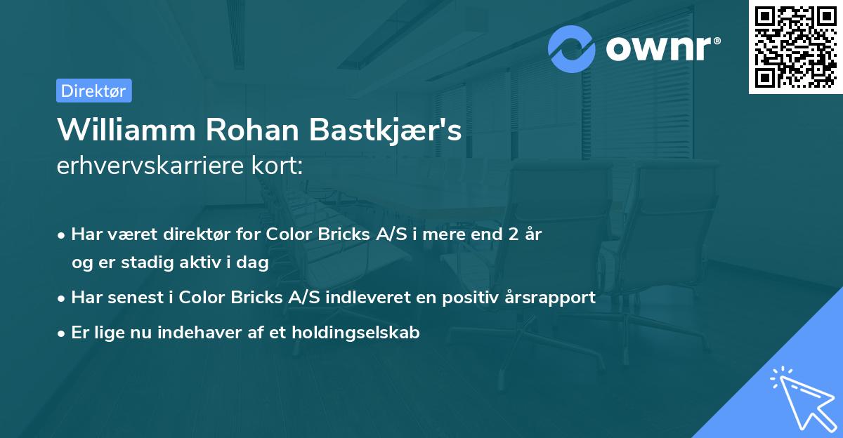 Williamm Rohan Bastkjær's erhvervskarriere kort