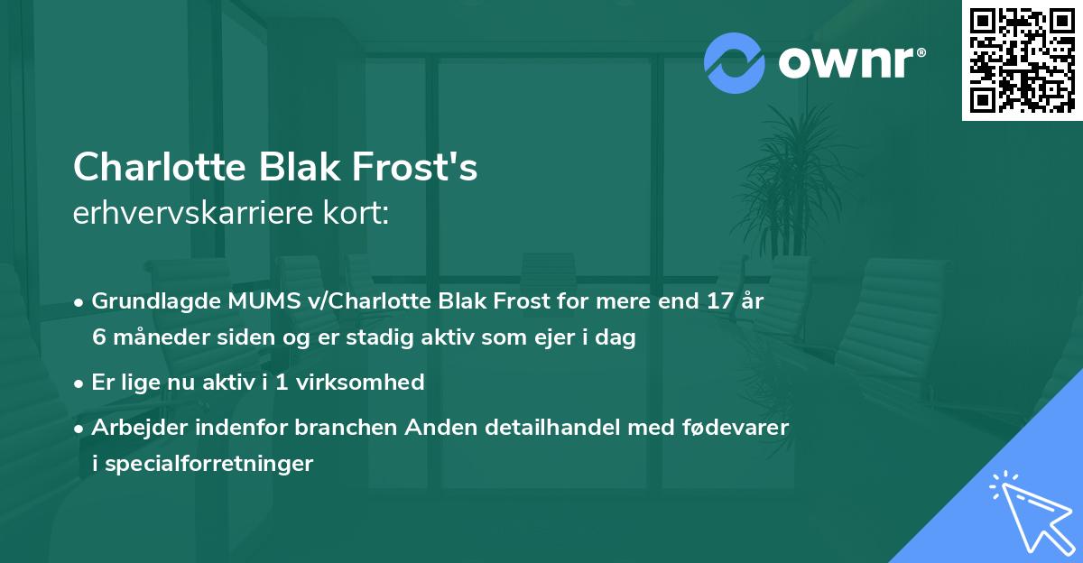 Charlotte Blak Frost's erhvervskarriere kort