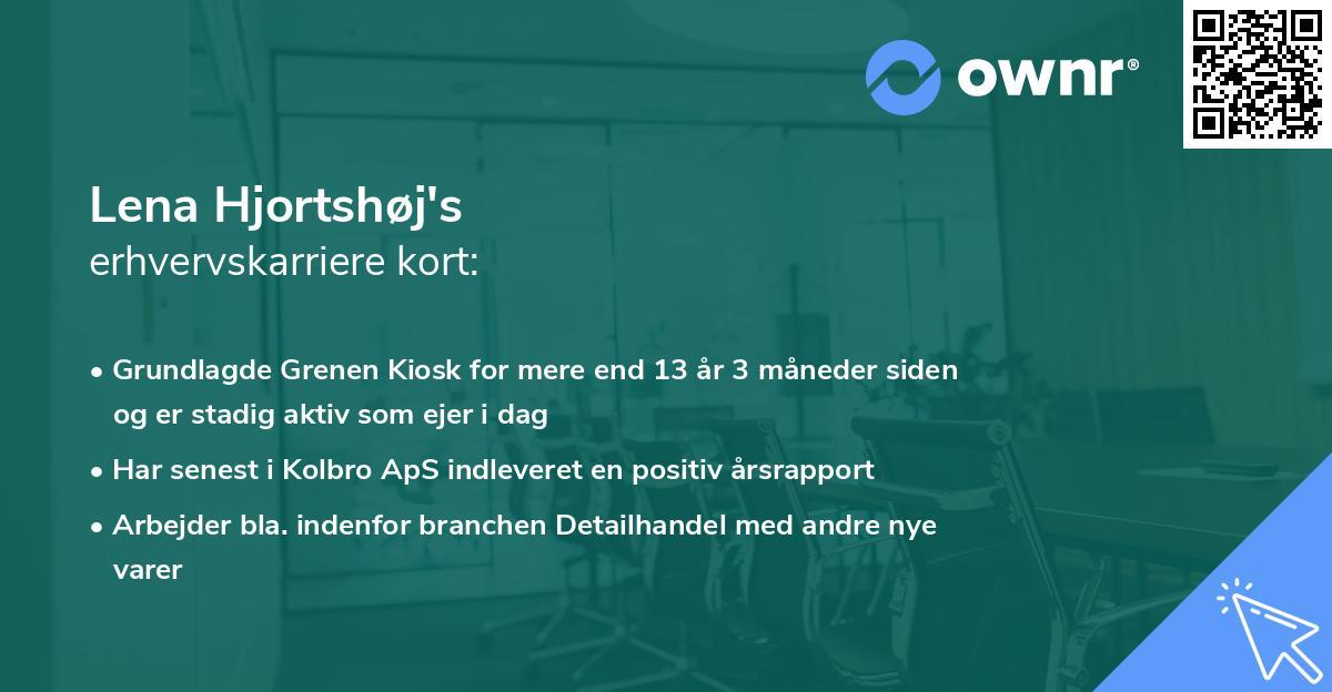 Lena Hjortshøj's erhvervskarriere kort