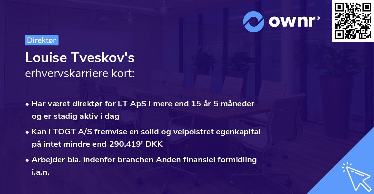 Louise Tveskov's erhvervskarriere kort