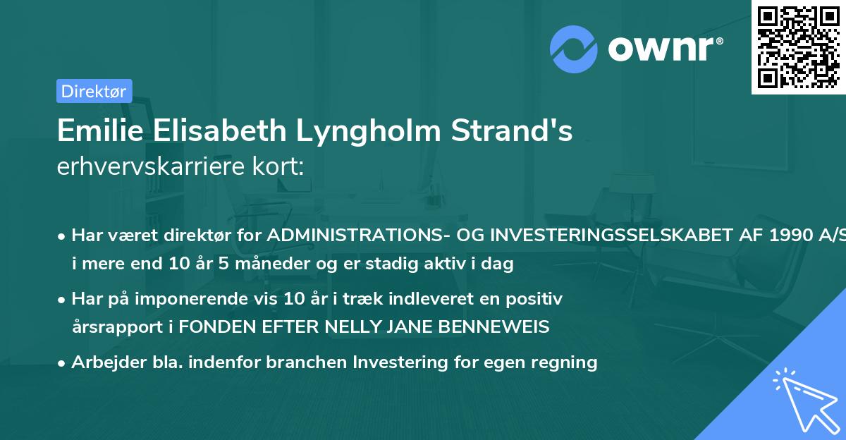 Emilie Elisabeth Lyngholm Strand's erhvervskarriere kort