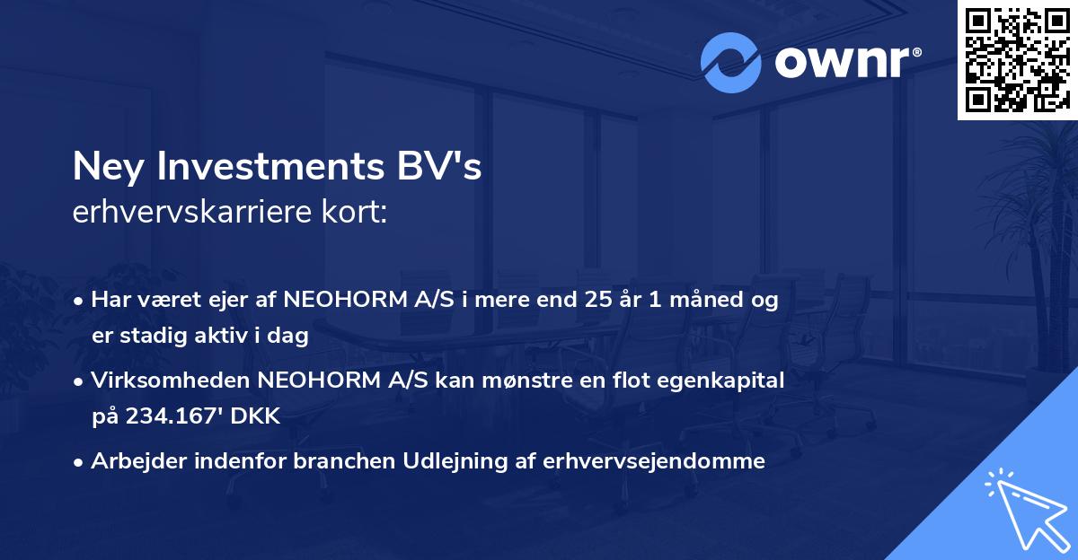 Ney Investments BV's erhvervskarriere kort