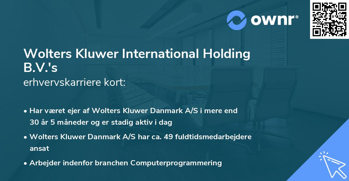 Wolters Kluwer International Holding B.V.'s erhvervskarriere kort