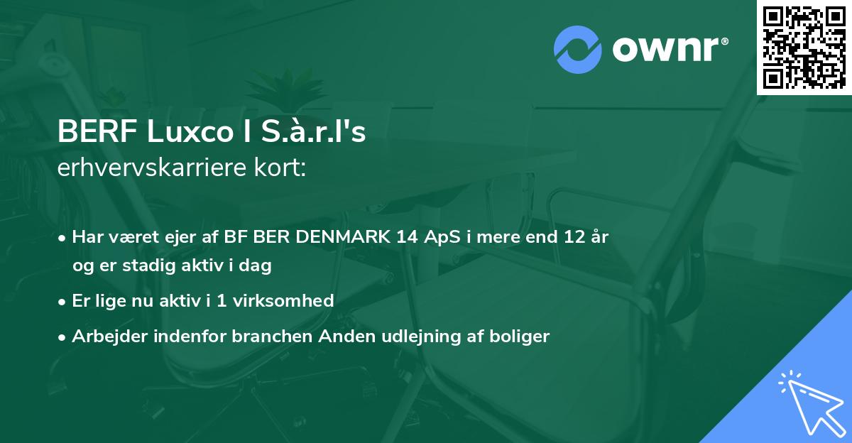 BERF Luxco I S.à.r.l's erhvervskarriere kort