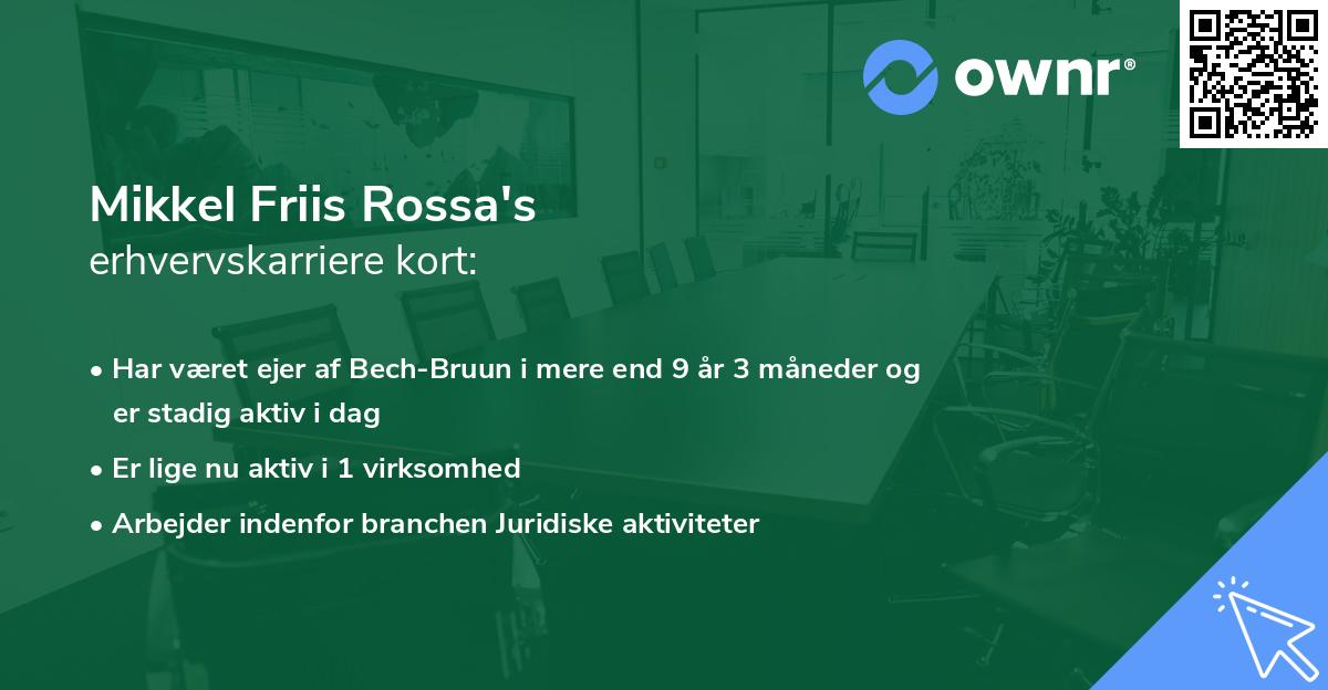 Mikkel Friis Rossa's erhvervskarriere kort