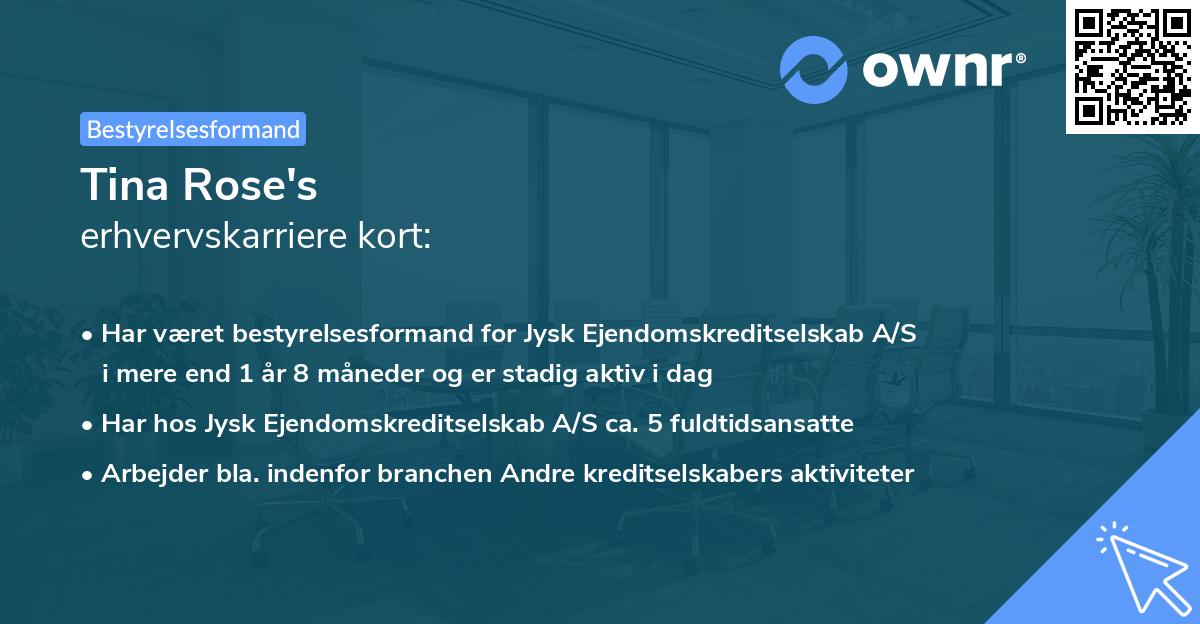 Tina Rose's erhvervskarriere kort
