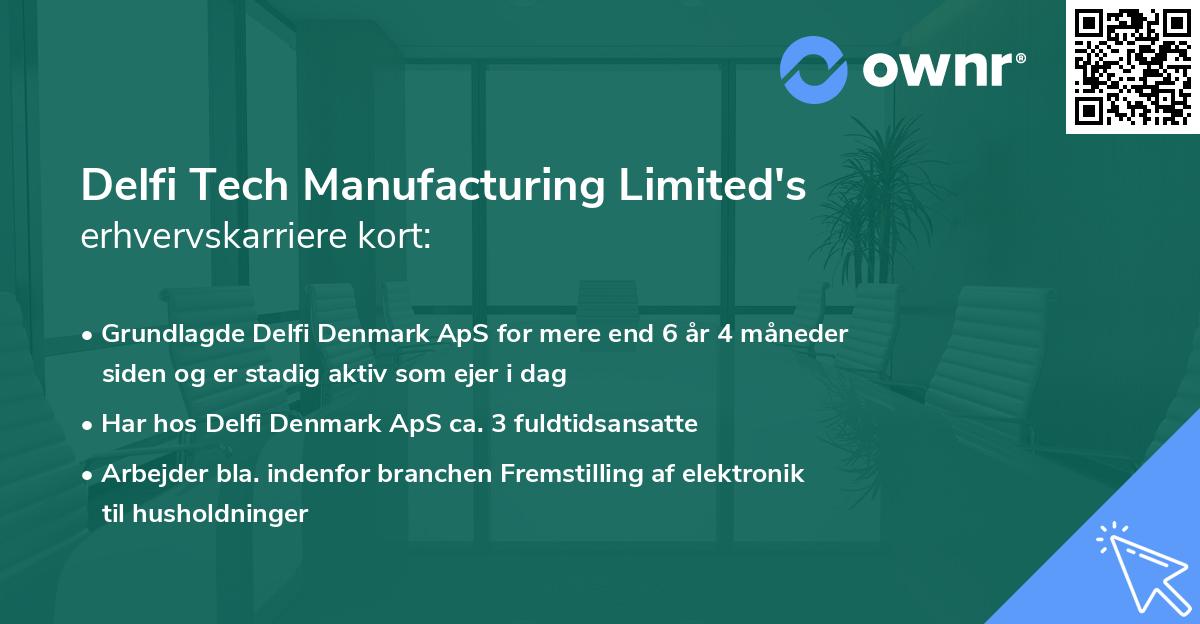 Delfi Tech Manufacturing Limited's erhvervskarriere kort