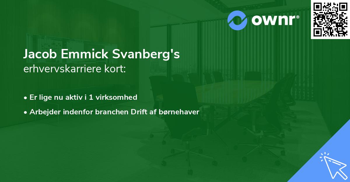 Jacob Emmick Svanberg's erhvervskarriere kort