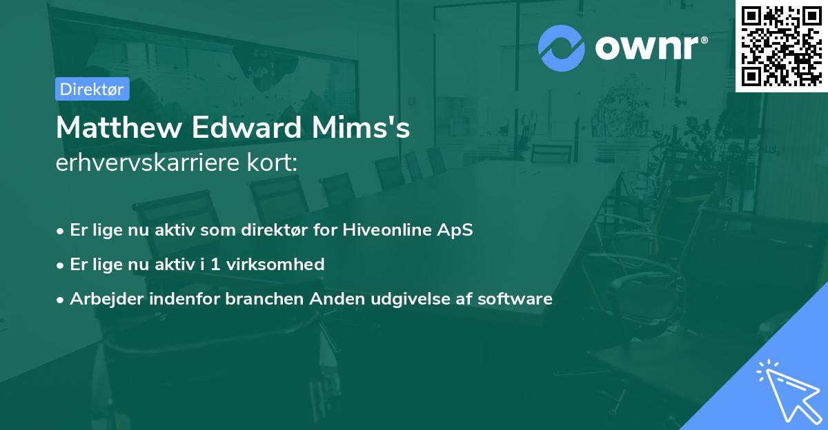 Matthew Edward Mims's erhvervskarriere kort