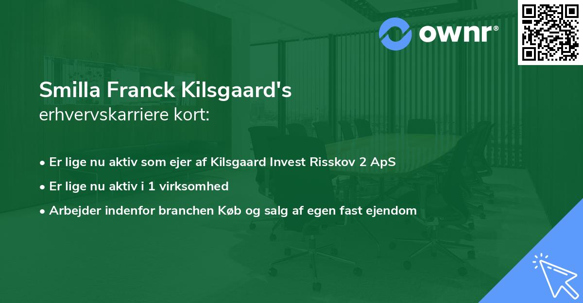 Smilla Franck Kilsgaard's erhvervskarriere kort