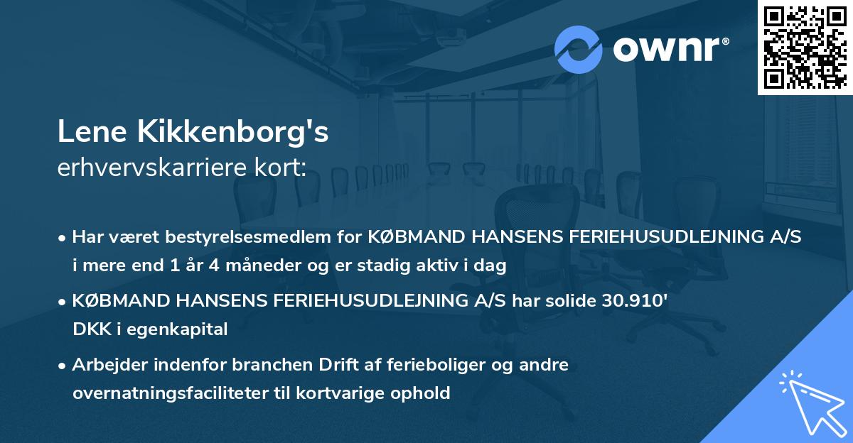 Lene Kikkenborg's erhvervskarriere kort