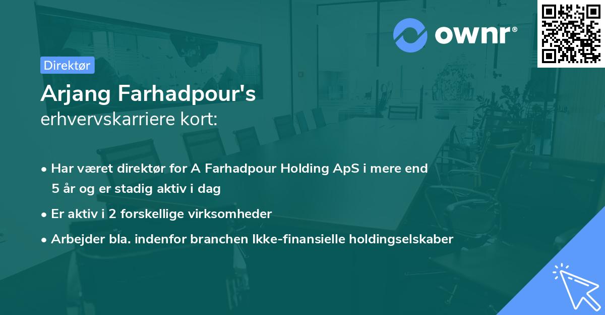 Arjang Farhadpour's erhvervskarriere kort
