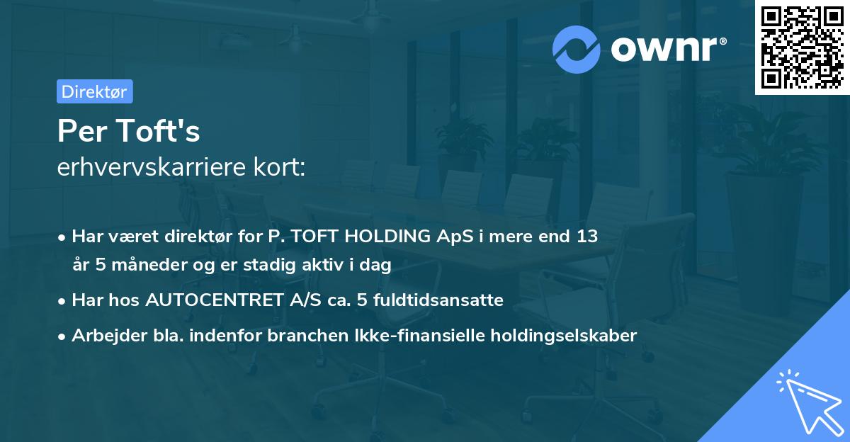 Per Toft's erhvervskarriere kort