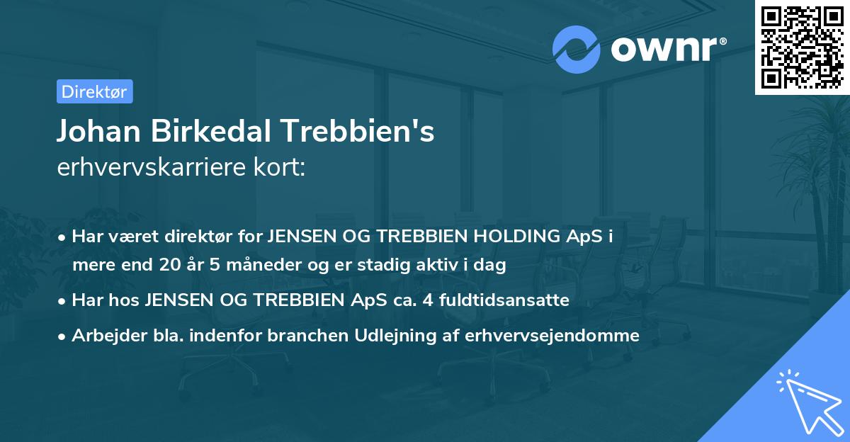 Johan Birkedal Trebbien's erhvervskarriere kort