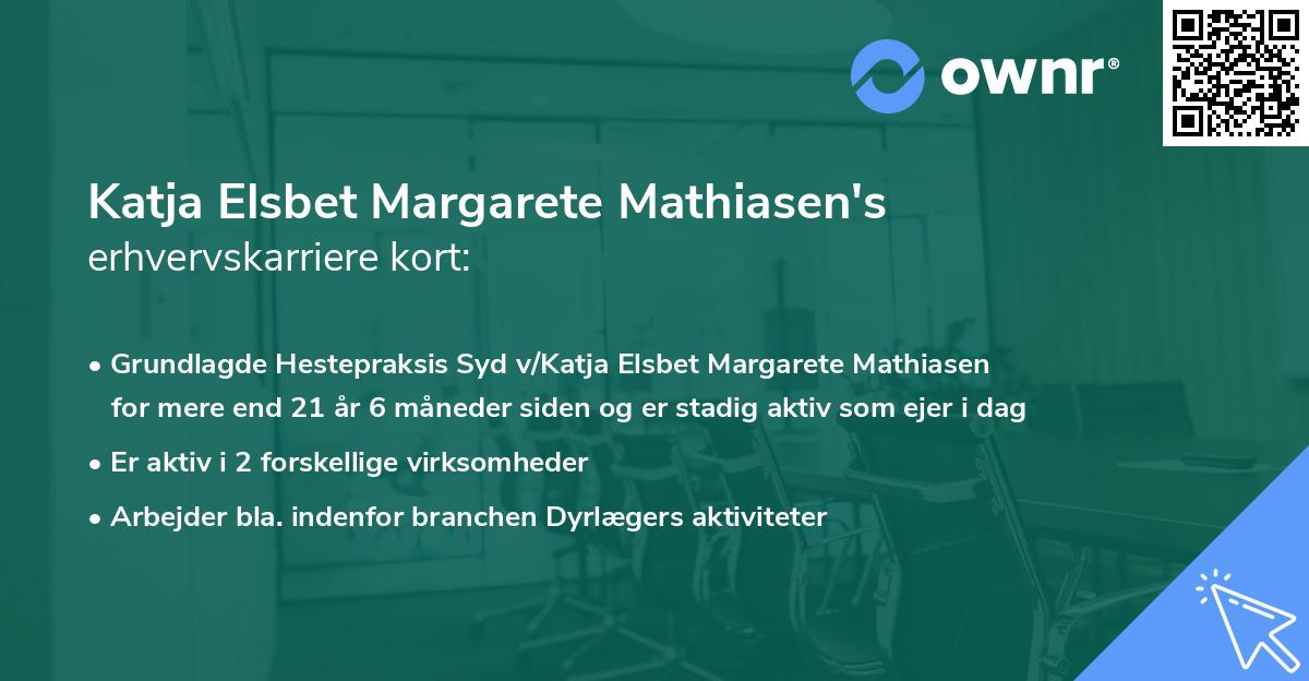 Katja Elsbet Margarete Mathiasen's erhvervskarriere kort