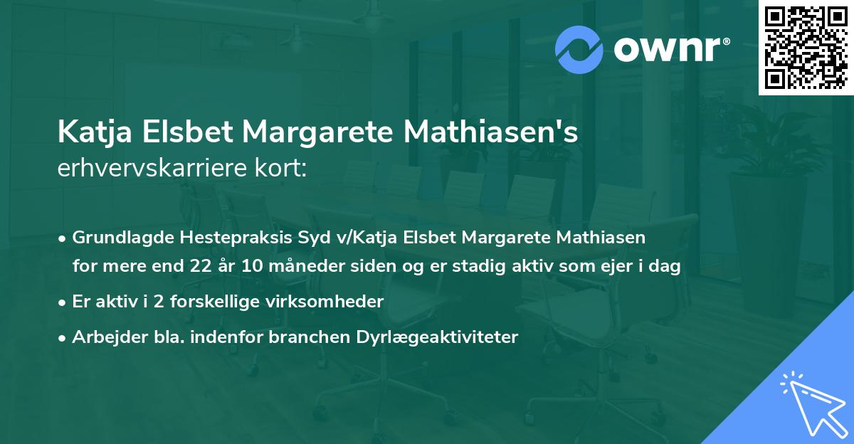 Katja Elsbet Margarete Mathiasen's erhvervskarriere kort