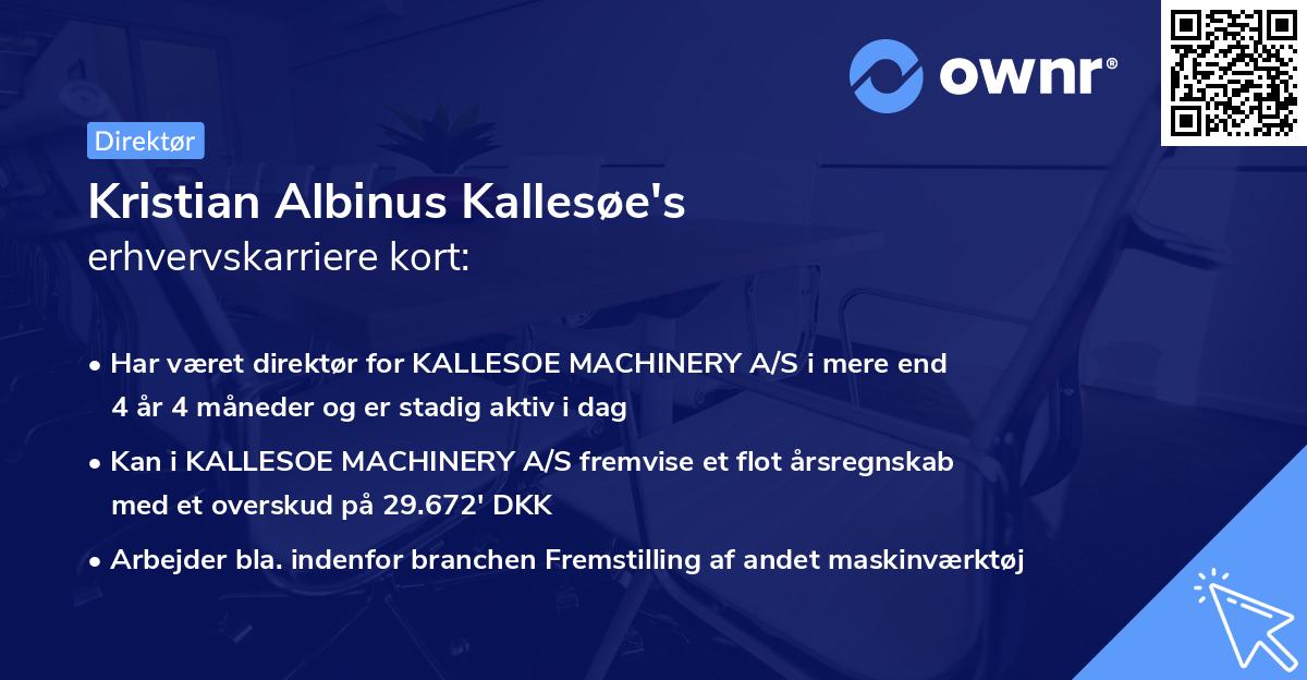 Kristian Albinus Kallesøe's erhvervskarriere kort