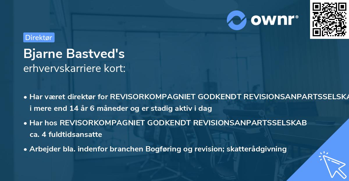 Bjarne Bastved's erhvervskarriere kort