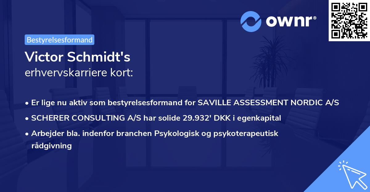 Victor Schmidt's erhvervskarriere kort