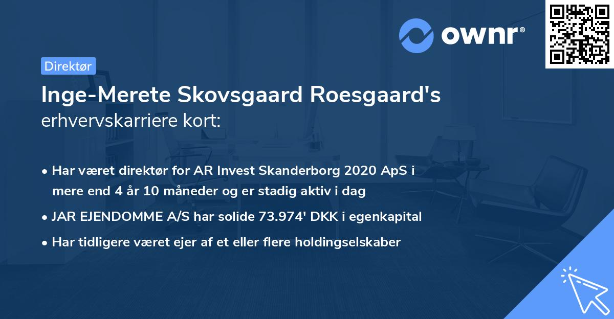 Inge-Merete Skovsgaard Roesgaard's erhvervskarriere kort