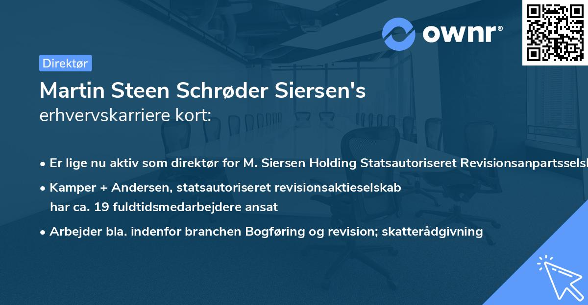 Martin Steen Schrøder Siersen's erhvervskarriere kort