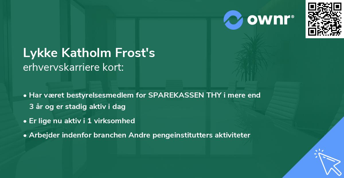 Lykke Katholm Frost's erhvervskarriere kort